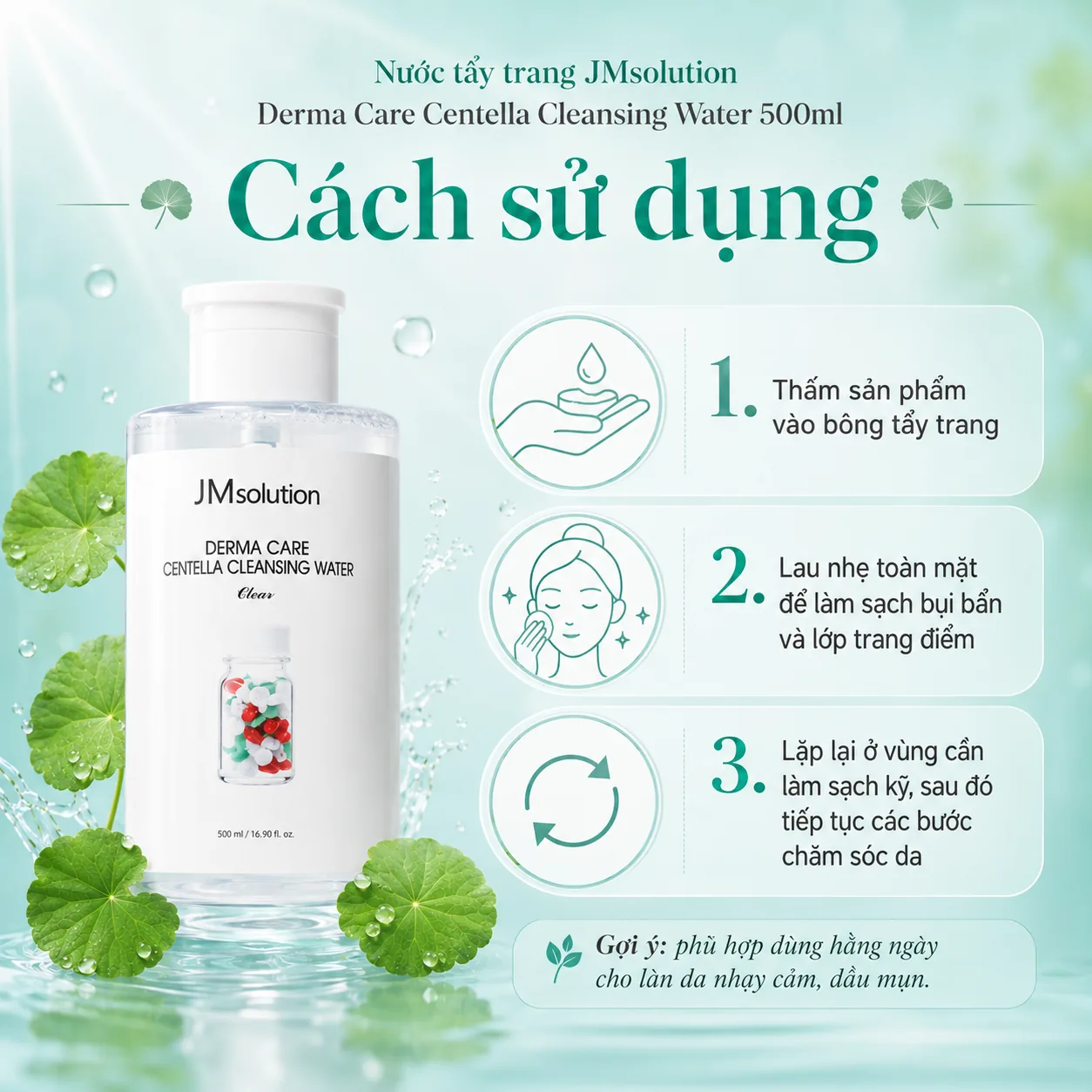 Nước tẩy trang rau má cho da nhạy cảm JMsolution Derma Care Centella 500ml 4